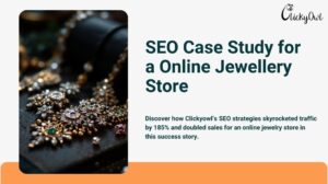 SEO Case Study for an Online Jewellery Store